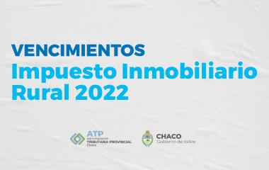 SE INFORMA VENCIMIENTO DEL IMPUESTO INMOBILIARIO RURAL